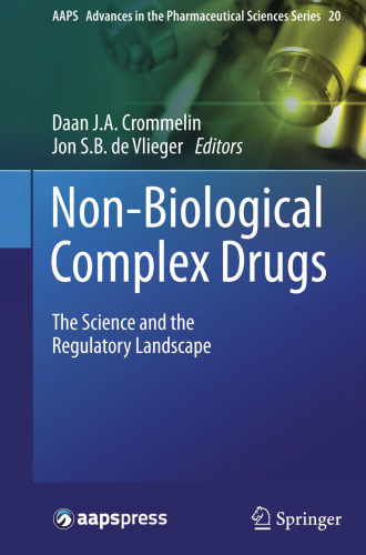 Non-Biological Complex Drugs: The Science and the Regulatory Landscape