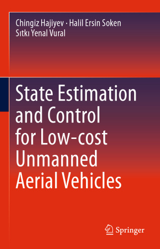 State Estimation and Control for Low-cost Unmanned Aerial Vehicles