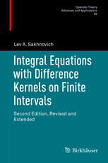 Integral Equations with Difference Kernels on Finite Intervals: Second Edition, Revised and Extended