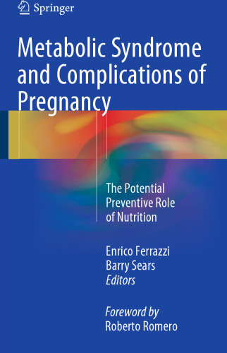 Metabolic Syndrome and Complications of Pregnancy: The Potential Preventive Role of Nutrition