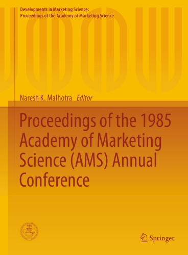 Proceedings of the 1985 Academy of Marketing Science (AMS) Annual Conference