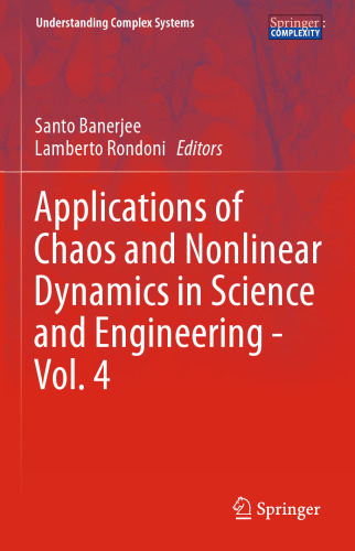 Applications of Chaos and Nonlinear Dynamics in Science and Engineering - Vol. 4