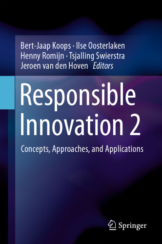 Responsible Innovation 2: Concepts, Approaches, and Applications
