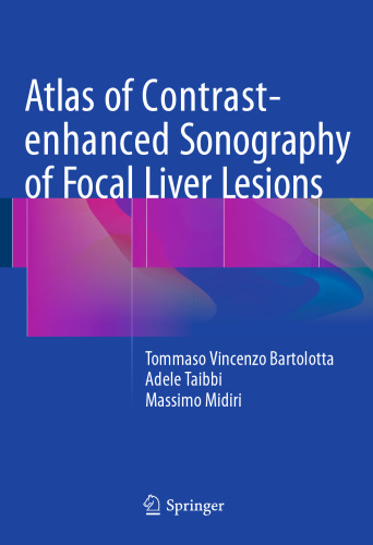 Atlas of Contrast-enhanced Sonography of Focal Liver Lesions