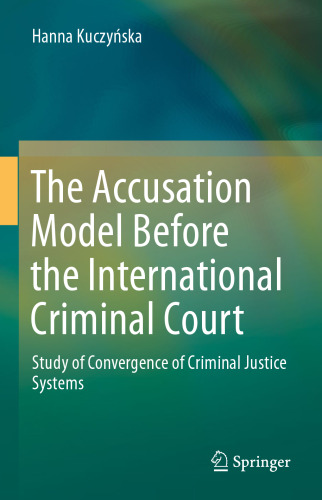 The Accusation Model Before the International Criminal Court: Study of Convergence of Criminal Justice Systems
