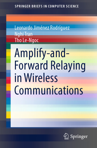 Amplify-and-Forward Relaying in Wireless Communications