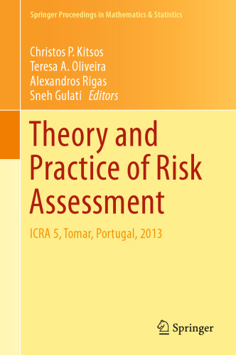 Theory and Practice of Risk Assessment: ICRA 5, Tomar, Portugal, 2013