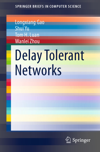 Delay Tolerant Networks
