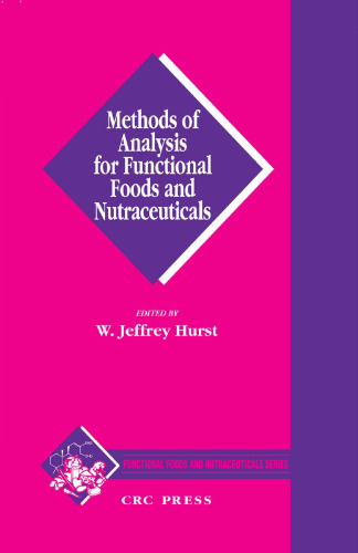 Methods of Analysis for Functional Foods and Nutraceuticals