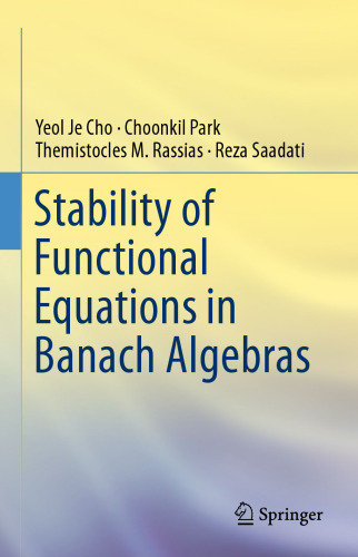 Stability of Functional Equations in Banach Algebras
