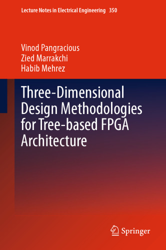 Three-Dimensional Design Methodologies for Tree-based FPGA Architecture