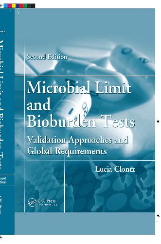 Microbial Limit and Bioburden Tests: Validation Approaches and Global Requirements