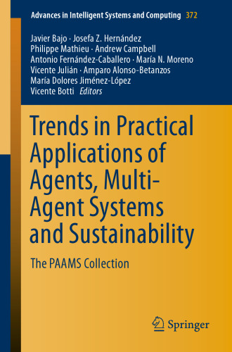 Trends in Practical Applications of Agents, Multi-Agent Systems and Sustainability: The PAAMS Collection