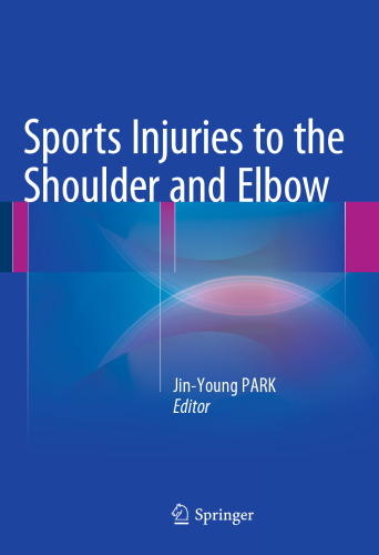 Sports Injuries to the Shoulder and Elbow