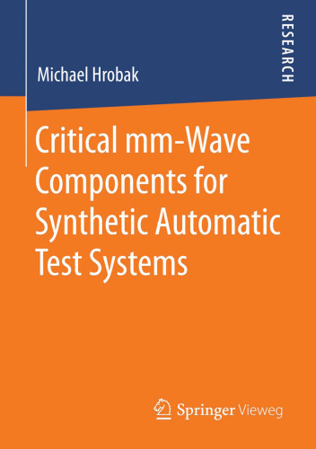 Critical mm-Wave Components for Synthetic Automatic Test Systems
