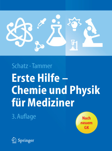Erste Hilfe – Chemie und Physik für Mediziner