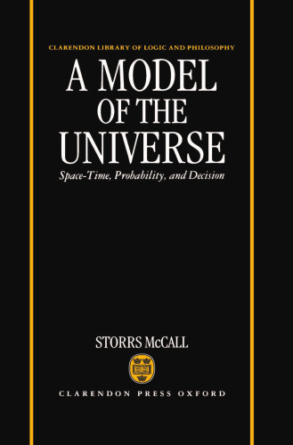 Model of the Universe: Space-Time, Probability, and Decision