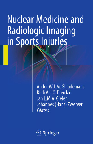 Nuclear Medicine and Radiologic Imaging in Sports Injuries