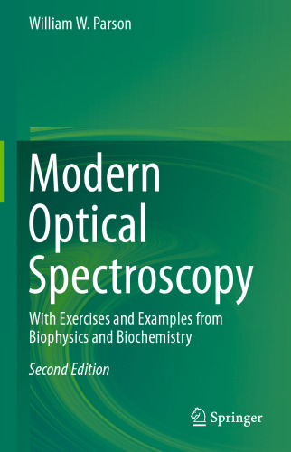 Modern Optical Spectroscopy: With Exercises and Examples from Biophysics and Biochemistry