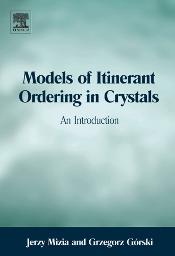 Models of Itinerant Ordering in Crystals: An Introduction