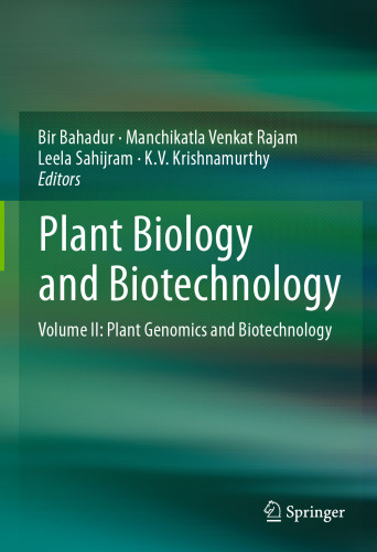 Plant Biology and Biotechnology: Volume II: Plant Genomics and Biotechnology