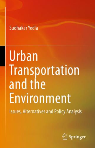 Urban Transportation and the Environment: Issues, Alternatives and Policy Analysis