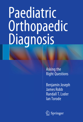 Paediatric Orthopaedic Diagnosis: Asking the Right Questions