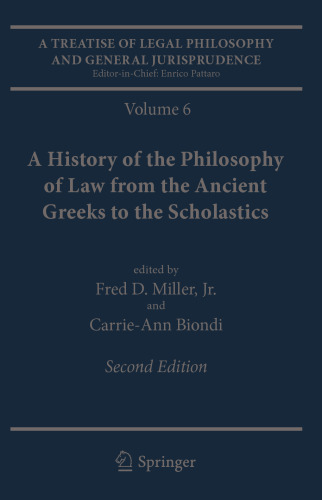 A Treatise of Legal Philosophy and General Jurisprudence: Volume 6: A History of the Philosophy of Law from the Ancient Greeks to the Scholastics