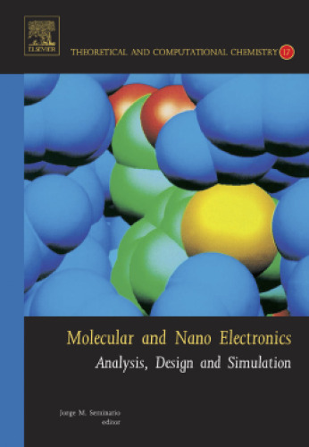 Molecular and Nano Electronics:Analysis, Design and Simulation