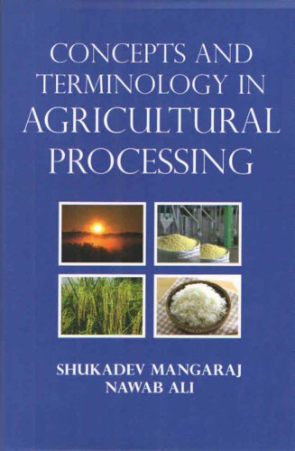 Concepts and terminology in agricultural processing