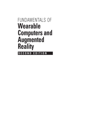 Fundamentals of Wearable Computers and Augmented Reality, Second Edition