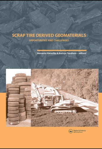 Scrap tire derived geomaterials : opportunities and challenges