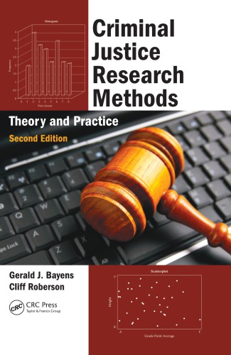 Criminal Justice Research Methods : Theory and Practice, Second Edition