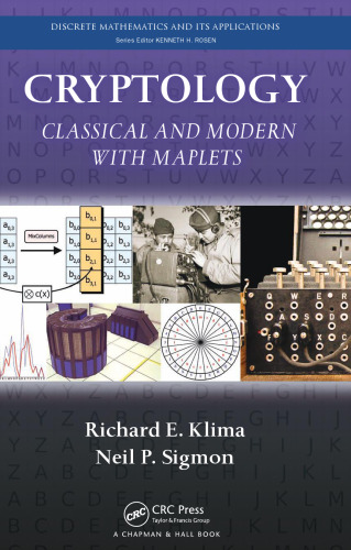 Cryptology : classical and modern with maplets