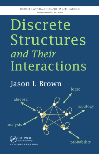 Discrete Structures and Their Interactions