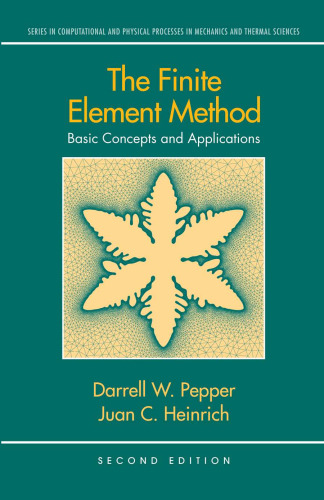 The finite element method : basic concepts and applications