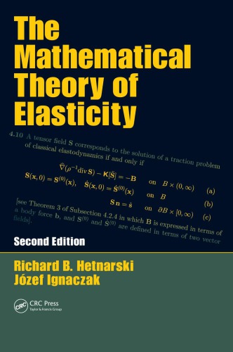 The Mathematical Theory of Elasticity, Second Edition