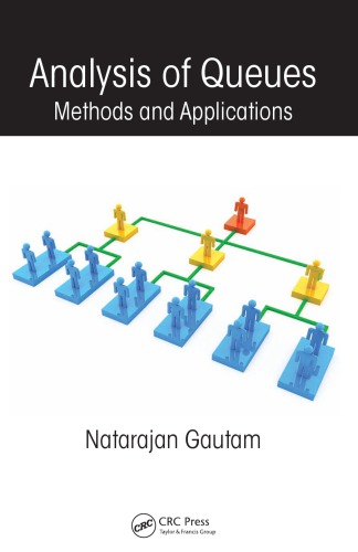 Analysis of Queues : Methods and Applications