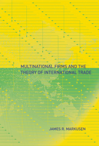Multinational Firms and the Theory of International Trade