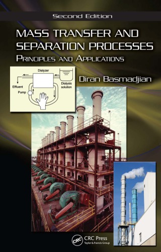 Mass Transfer and Separation Processes : Principles and Applications, Second Edition