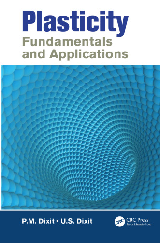 Plasticity : fundamentals and applications