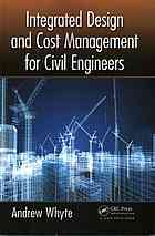 Integrated design and cost management for civil engineers