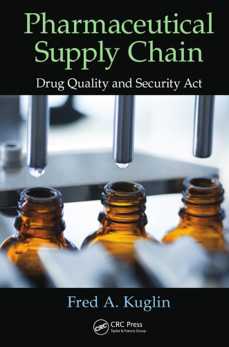 Pharmaceutical supply chain : Drug Quality and Security Act