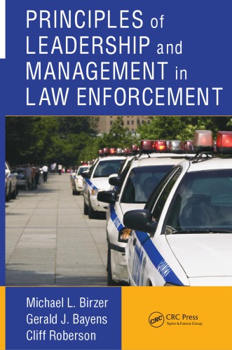 Principles of Leadership and Management in Law Enforcement
