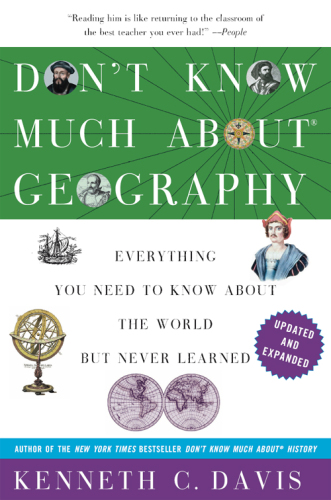 Don't Know Much About Geography: Revised and Updated Edition
