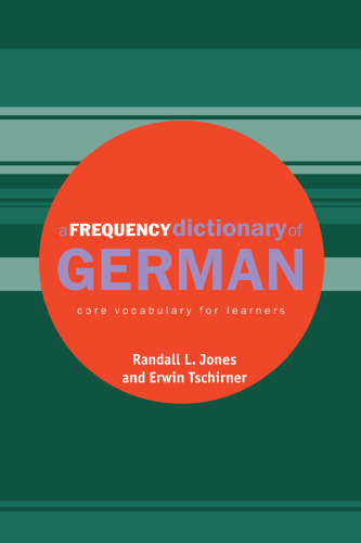A frequency dictionary of German : core vocabulary for learners