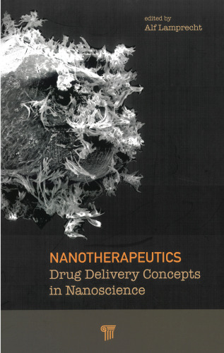 Nanotherapeutics: Drug Delivery Concepts in Nanoscience