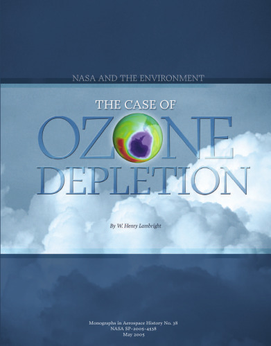 NASA and the Environment: The Case of Ozone Depletion