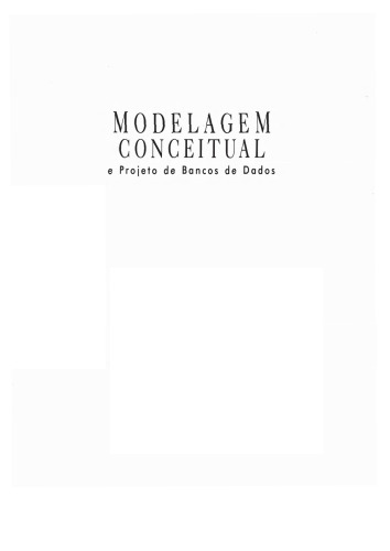 Modelagem conceitual e projeto de bancos de dados