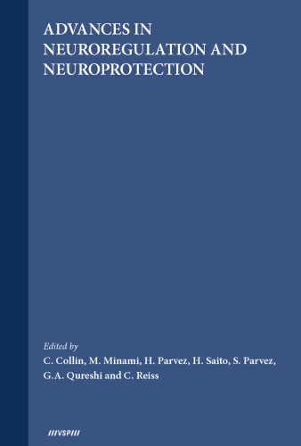 Advances in neuroregulation and neuroprotection